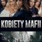 Постер Женщины мафии (2018)