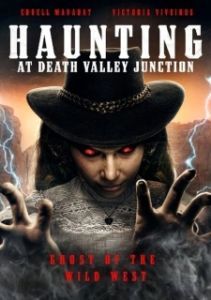 Постер Призраки на перекрестке Долины Смерти (Haunting at Death Valley Junction)