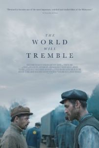 Постер Мир содрогнётся (The World Will Tremble)