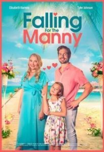 Постер Влюбиться в Мэнни (Falling for the Manny)