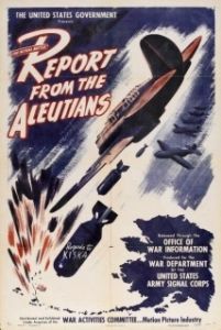 Постер Вторая мировая. Сообщение с Алеут (Report from the Aleutians)