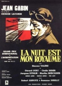 Постер Ночь – мое царство La nuit est mon royaume (La nuit est mon royaume)