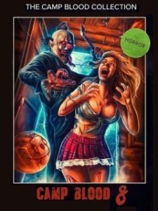 
Кровавый лагерь 8: Откровения (2020) 