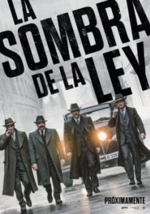 Постер Тень закона (La sombra de la ley)