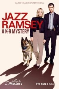 Постер Джаз Рэмзи: тайна К-9 (Jazz Ramsey: A K-9 Mystery)