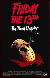 Постер Пятница 13-е - Часть 4: Последняя глава (Friday the 13th: The Final Chapter)