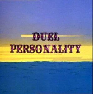 Постер Дуэль (Duel Personality)