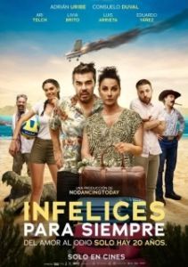 Постер Несчастливые навсегда (Infelices para Siempre)