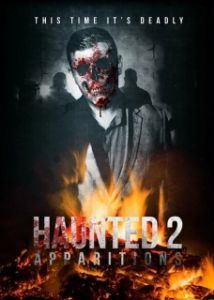 Постер Паранормальные явления 2 (Haunted 2: Apparitions)