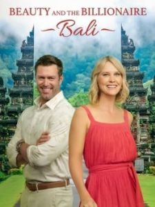Постер Красотка и миллиардер: Бали (Beauty and the Billionaire: Bali)