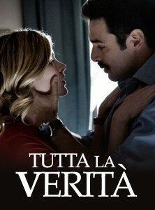 Постер Вся правда (Tutta la verità)