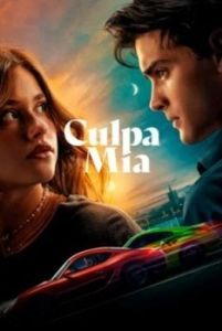 Постер Моя вина (Culpa mía)