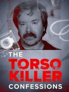 Постер Признания Торса-убийцы (The Torso Killer Confessions)