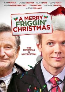 Постер Это, блин, рождественское чудо (A Merry Friggin' Christmas)