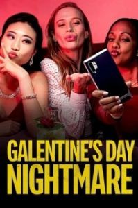 Постер Кошмар перед Днём святого Валентина (Galentine's Day Nightmare)