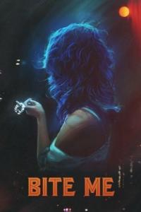 
Укуси меня (2019) 