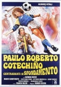 Постер Пауло Роберто Котекиньо голевой центральный нападающий (Paulo Roberto Cotechiño centravanti di sfondamento)