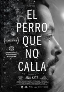 Постер Собака не перестанет лаять (El perro que no calla)