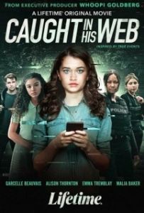 Постер Попались в его сети (Caught in His Web)