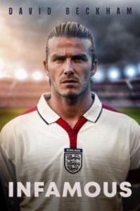 Постер Разная слава Дэвида Бекхэма (David Beckham: Infamous)