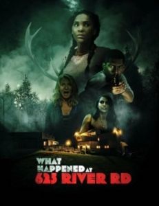 Постер Что случилось на Ривер-роуд 625 (What Happened at 625 River Road)