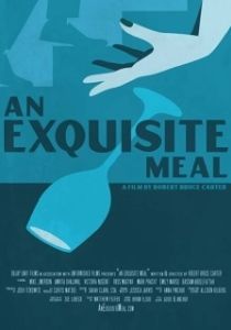 Постер Изысканное блюдо (An Exquisite Meal)
