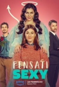 Постер Всё еще на коне (Pensati Sexy)