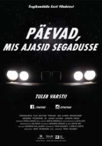 Постер Беспорядочные дни — Лихие 90-ые (Päevad, mis ajasid segadusse)