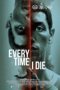 Постер Каждый раз, как я умираю (Every Time I Die)