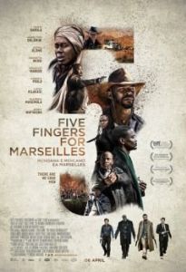 Постер Пять пальцев для Марселя (Five Fingers for Marseilles)