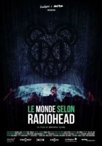 Постер Мир глазами группы Radiohead (Le monde selon Radiohead)