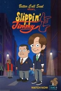 Постер Падучий Джимми (Better Call Saul Presents: Slippin' Jimmy)