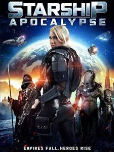 Постер Звёздный крейсер: Апокалипсис (Starship: Apocalypse)