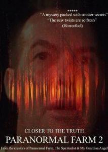 Постер Паранормальная Ферма 2: Ближе к истине (Paranormal Farm 2 Closer to the Truth)