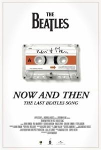 Постер Последняя песня Битлз (Now and Then, the Last Beatles Song)