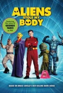 Постер Пришельцы похитили меня (Aliens Stole My Body)