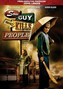 Постер Парень, который убивает людей (Some Guy Who Kills People)