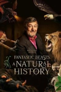 
Фантастические твари: Естественная история (2022) 