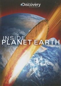 Постер Discovery: Внутри планеты Земля (Inside Planet Earth)