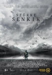 Постер Серые посланцы (Szürke senkik)