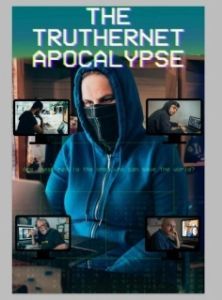 Постер Апокалипсис конспирологов (The TrutherNet Apocalypse)