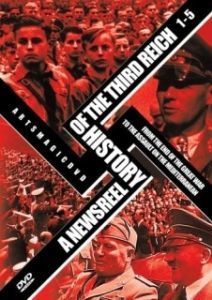Постер История Третьего Рейха в кинохронике (A Newsreel History of the Third Reich)
