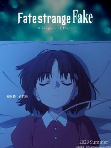 Постер Судьба: Странная подделка. Шёпот рассвета (Fate/strange Fake: Whispers of Dawn)