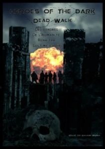 Постер Герои тьмы (Dead Walk)