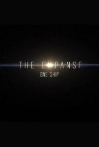 Постер Пространство: Один корабль (The Expanse: One Ship)