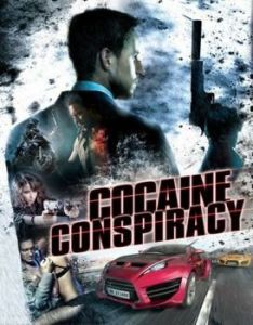 Постер Кокаиновый заговор (Cocaine Conspiracy)
