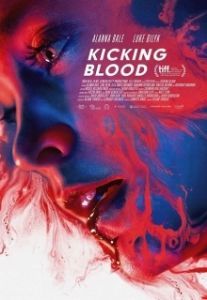 Постер Кровавая зависимость (Kicking Blood)