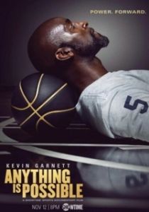 Постер Кевин Гарнетт: Невозможного нет (Kevin Garnett: Anything Is Possible)