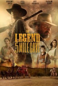 Постер The Legend of 5 Mile Cave