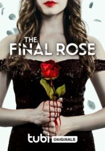 Постер Последняя роза (The Final Rose)